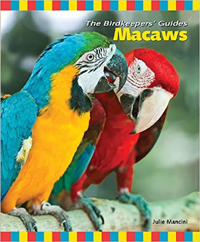 Macaws (The Birdkeepers Guides)